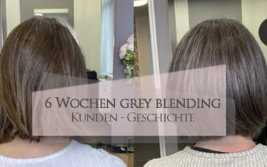 Grey Blending Nürnberg Langlebigkeit Glossing Titelbild Vorher und nach 6 Wochen