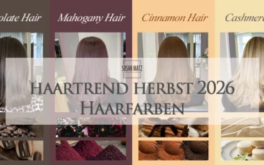 Übersicht der vier Haartrends für den Herbst 2026: Chocolate Hair, Mahogany Hair, Cinnamon Hair und Cashmere Hair vom Friseur-Team Susan Matz - Coiffeur in Nürnberg. Die Frisurenbilder sind echte Arbeiten aus dem Salon und die Farbinspirationen sind KI generierte Inhalte.